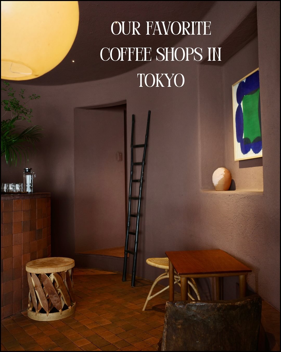 Favorite coffee shops in Tokyo