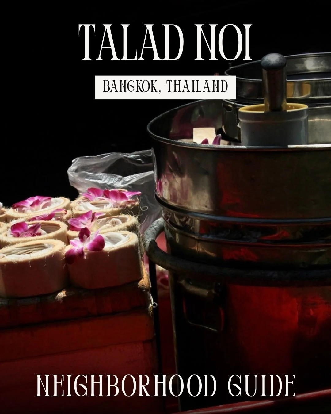 Talad Noi Bangkok neighborhood guide on Substack 🗞️