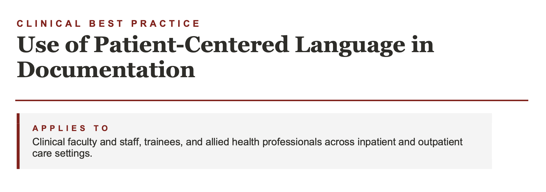 Best Practices for Patient-Centered Language in Documentation