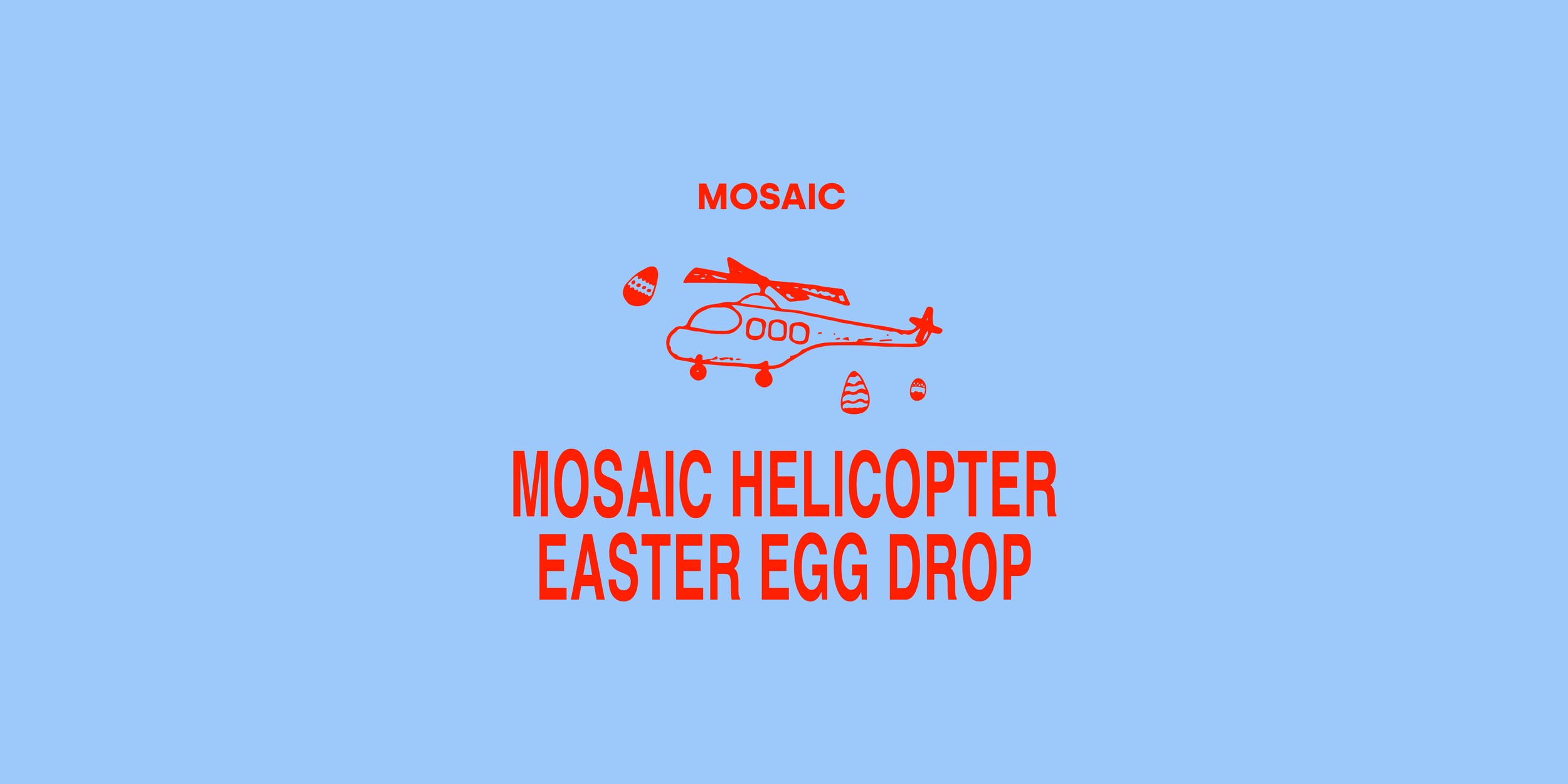 Helicopter Easter Egg Drop