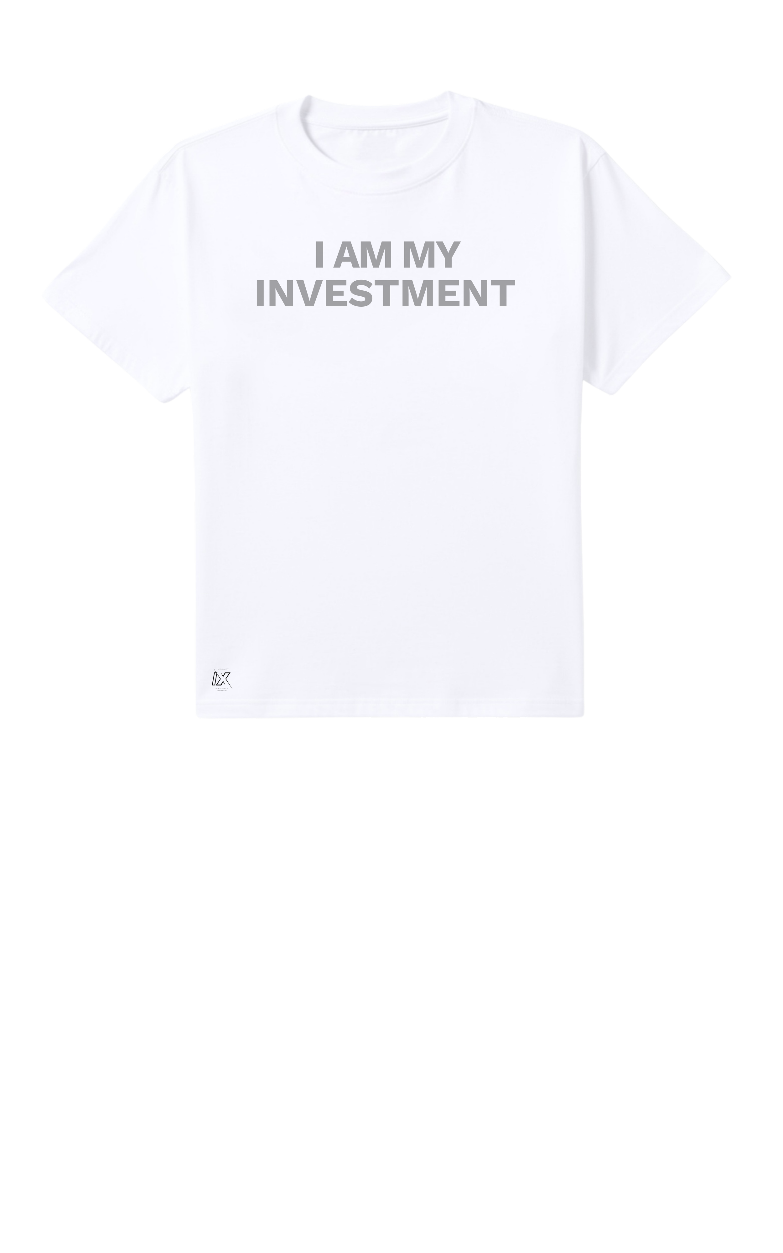 I Am My Investment T-Shirt (White)