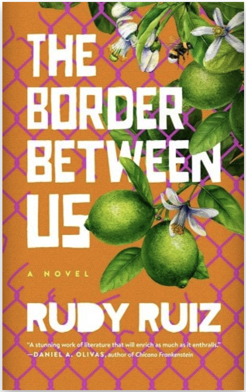 Rudy Ruiz, The Border Between Us