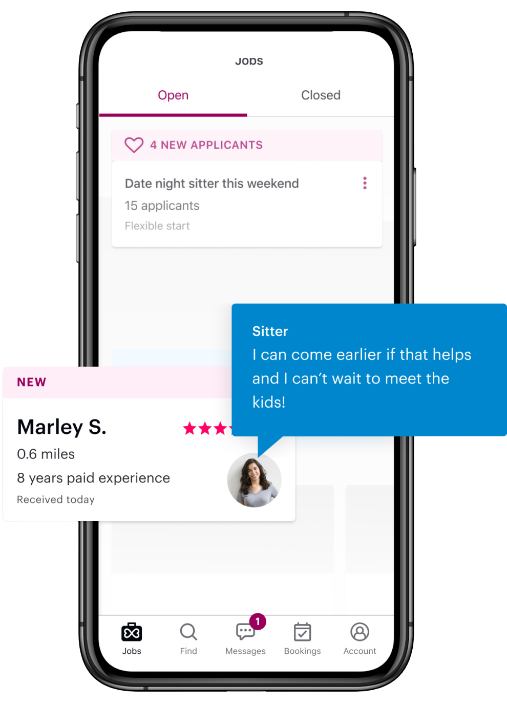 Mobile app interface displaying a job listing for a "date night sitter." The screen shows details about an applicant named Marley S., located 0.6 miles away with 8 years of experience. A message bubble indicates willingness to come earlier and enthusiasm about meeting kids. The app menu includes Jobs, Find, Messages, Bookings, and Account.