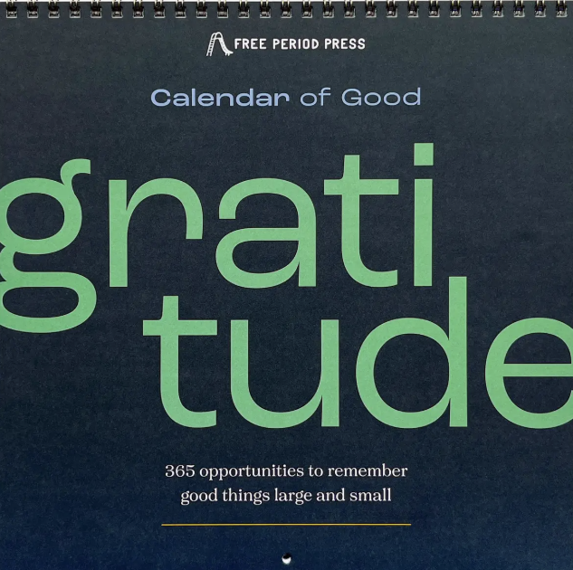 Calendar of Good: A Gratitude Calendar