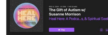 Heal Here Podcast: The Gift of Autism with Susanne Morrison