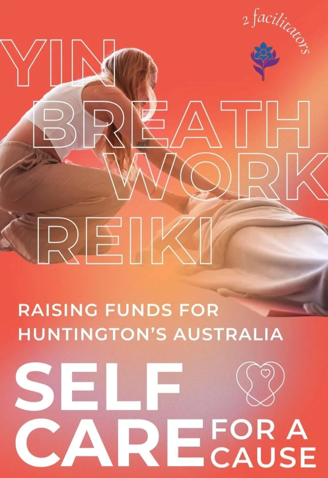 A woman performing Reiki on another person. Overlaid text promoting a fundraiser for Huntingtons Australia, including the words 'Yin Breath Work Reiki,' 'Raising funds for Huntingtons Australia,' and 'Self Care for a Cause.'