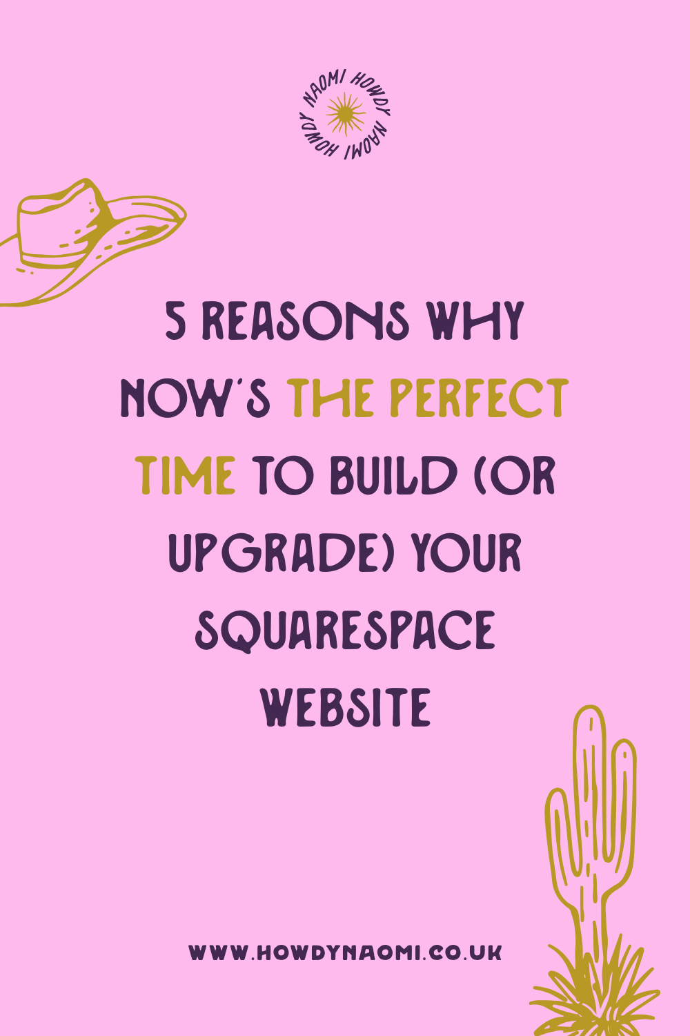 5 Reasons Why Now’s the Perfect Time to Build (or Upgrade) Your Squarespace Website