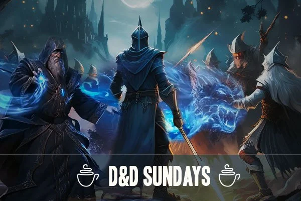 D&D / RPG SUNDAYS