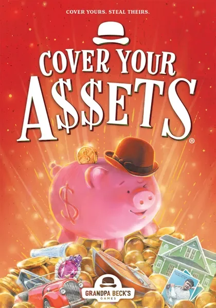 Cover Your Assets —. €20 Type: Card game, set collection, competitive. Players: 2–6. Complexity: Light. Brief: Accumulate wealth by building stacks of matching asset cards while protecting them from opponents who try to steal your top sets.