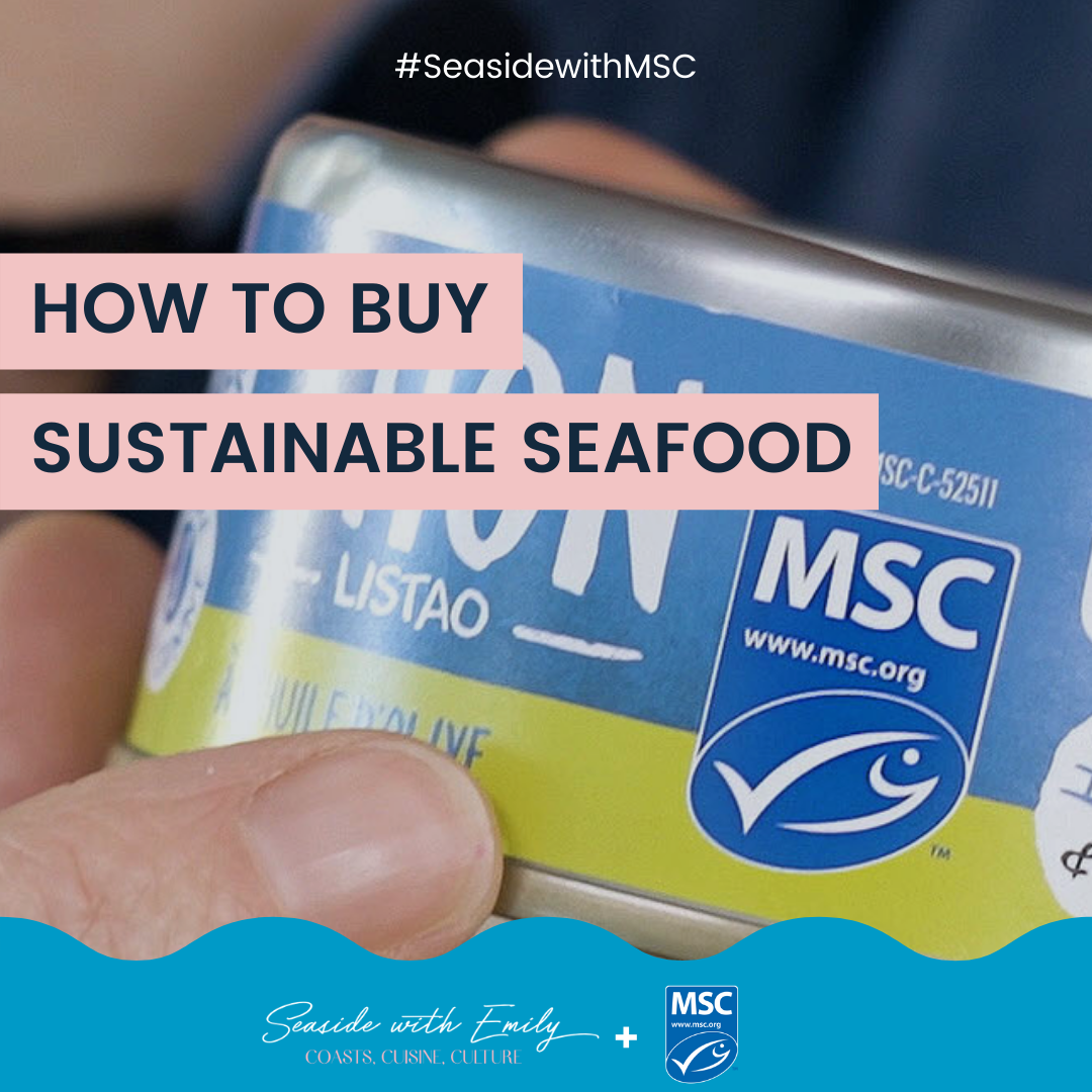 The MSC & sustainable seafood: How to buy sustainable seafood
