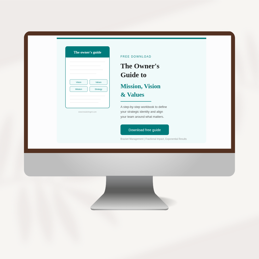 The Owner's Guide to Mission, Vision & Values