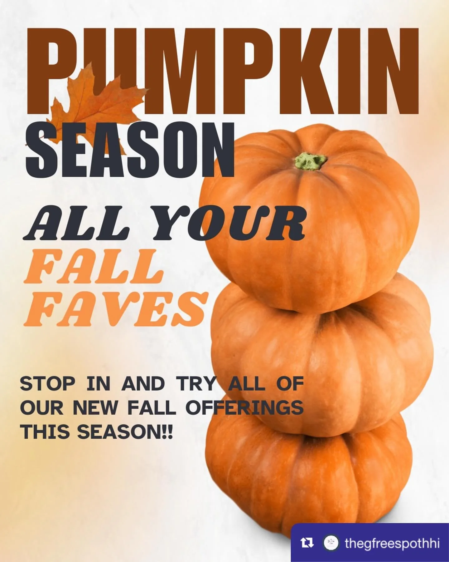from @thegfreespothhi: Pumpkin Spice season is BACK!! Stop in all season long to try our NEW Fall offerings!! #Fall #PSL #pumpkinspice #autumn #seasonchanges