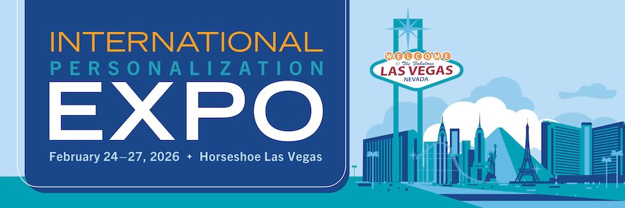 Event banner for the International Personalization Expo held from February 24 to 27, 2026 at Horseshoe Las Vegas, featuring the Las Vegas welcome sign and a city skyline including the Eiffel Tower replica.