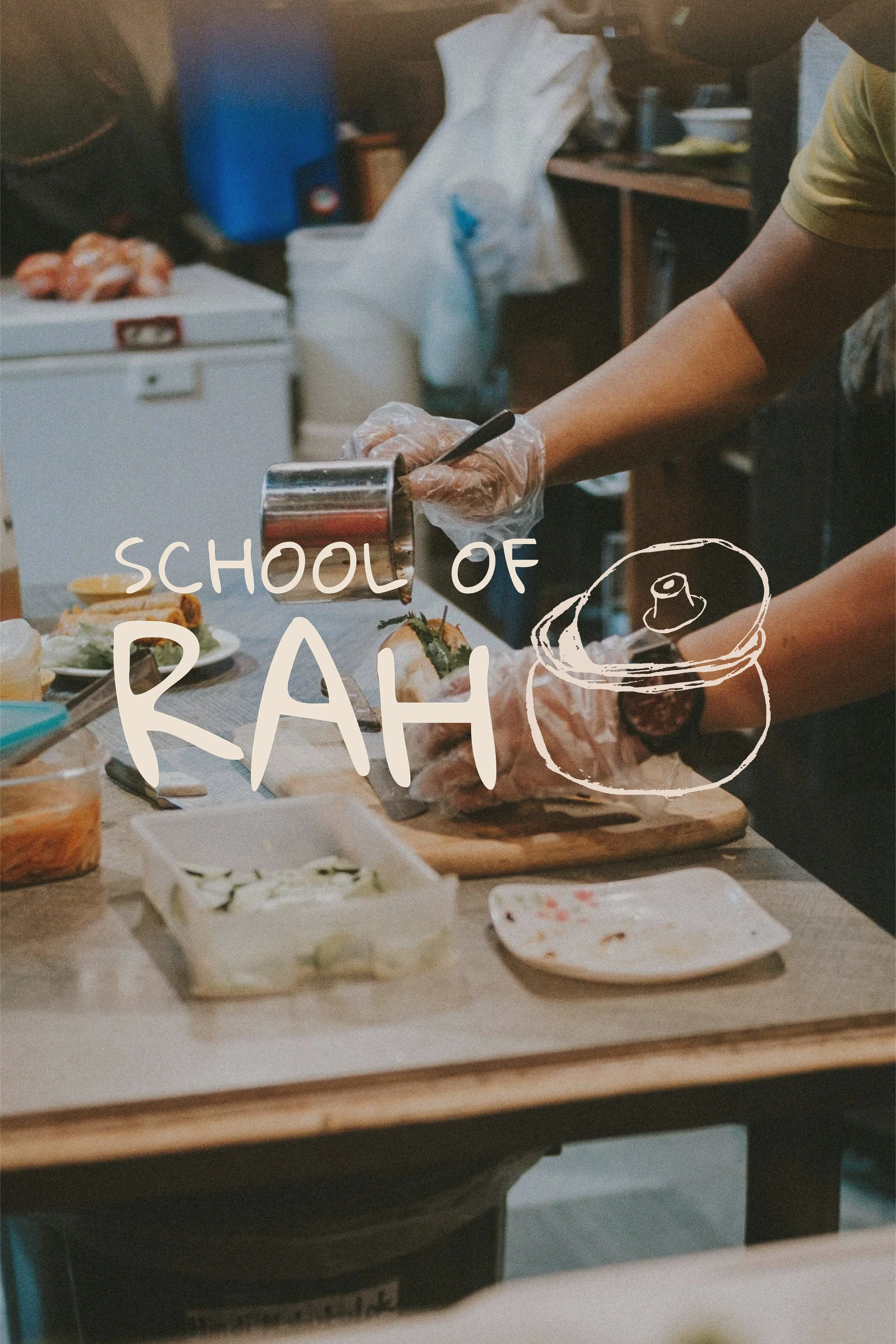 Image of a person making banh mi with School of Rah branding overlaid