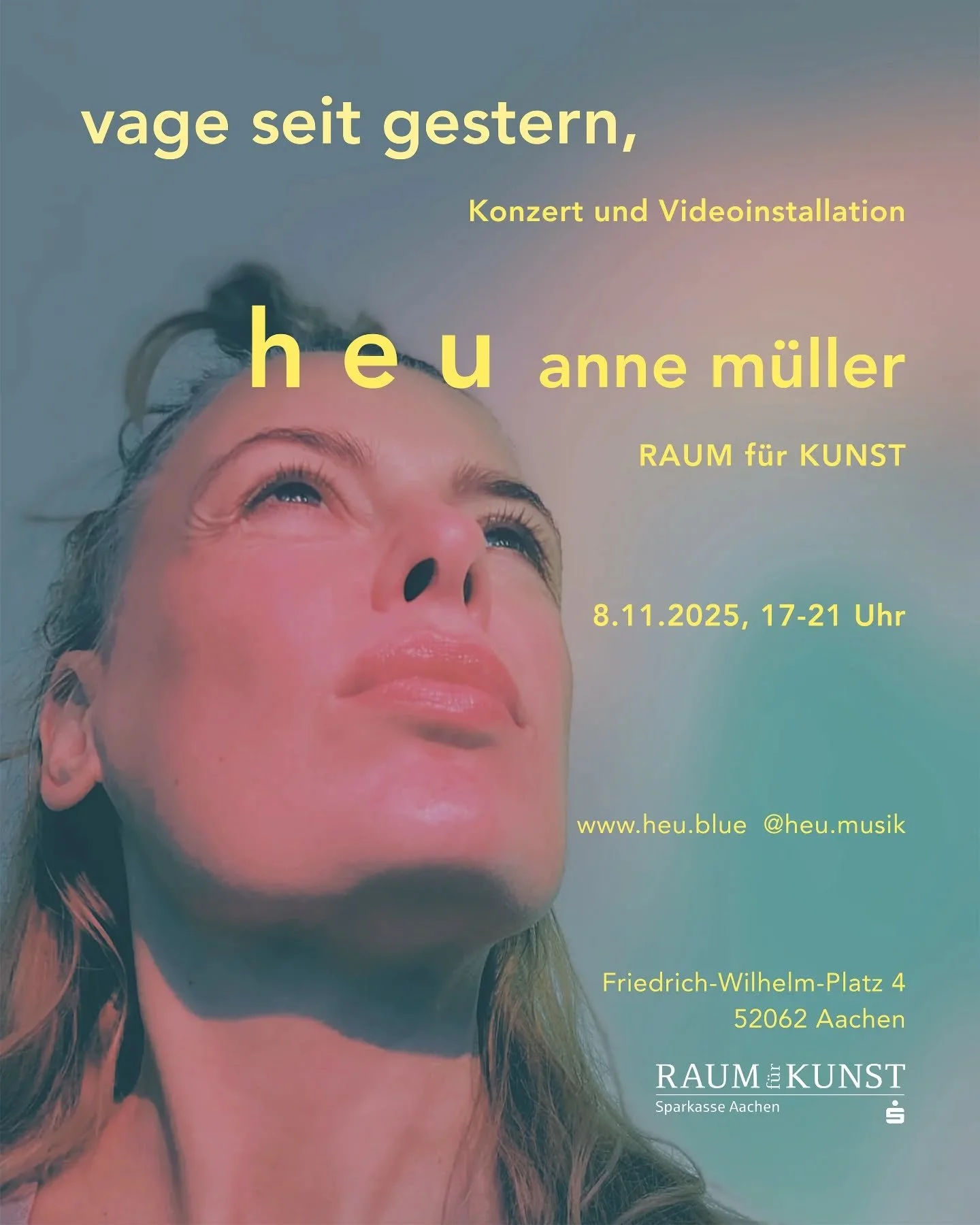 Aachen 🌈

vage seit gestern,

Konzert und Videoinstallation
Raum f&uuml;r Kunst Aachen
Samstag, 8.11.2025, 17-21 Uhr
Friedrich-Wilhelm-Platz 4

#raumf&uuml;rkunstaachen