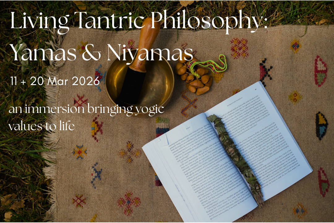 Living Tantric Philosophy: Yamas & Niyamas 