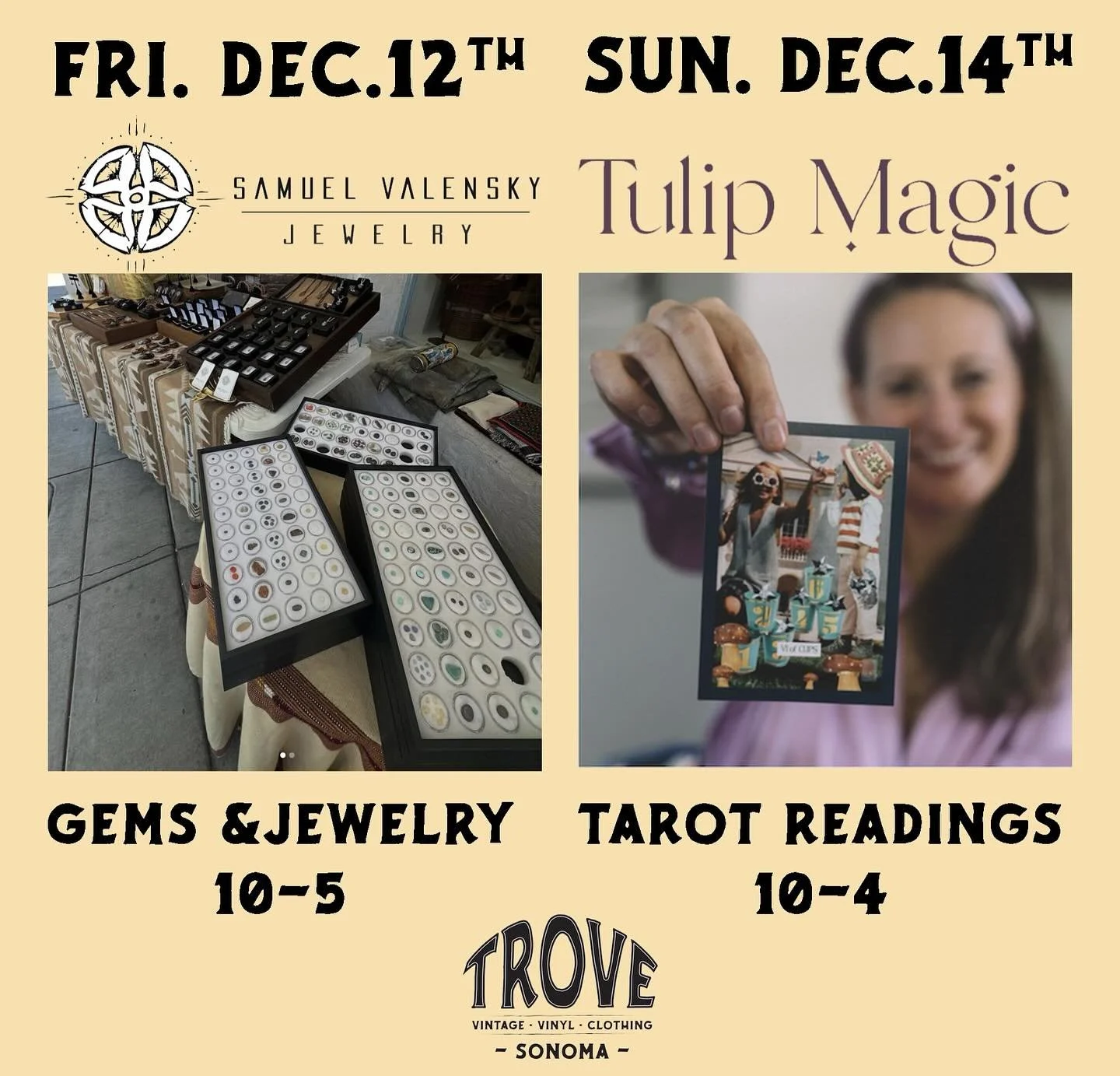 This Friday, 12/12, we will be hosting @samuelvalenskyjewelry at the shop!  Come check out and shop his beautiful hand made jewelry and rare gems.

Sunday, 12-14, our girl @tulip.magic will be in the house offering readings.  3 card pulls for $33.

S