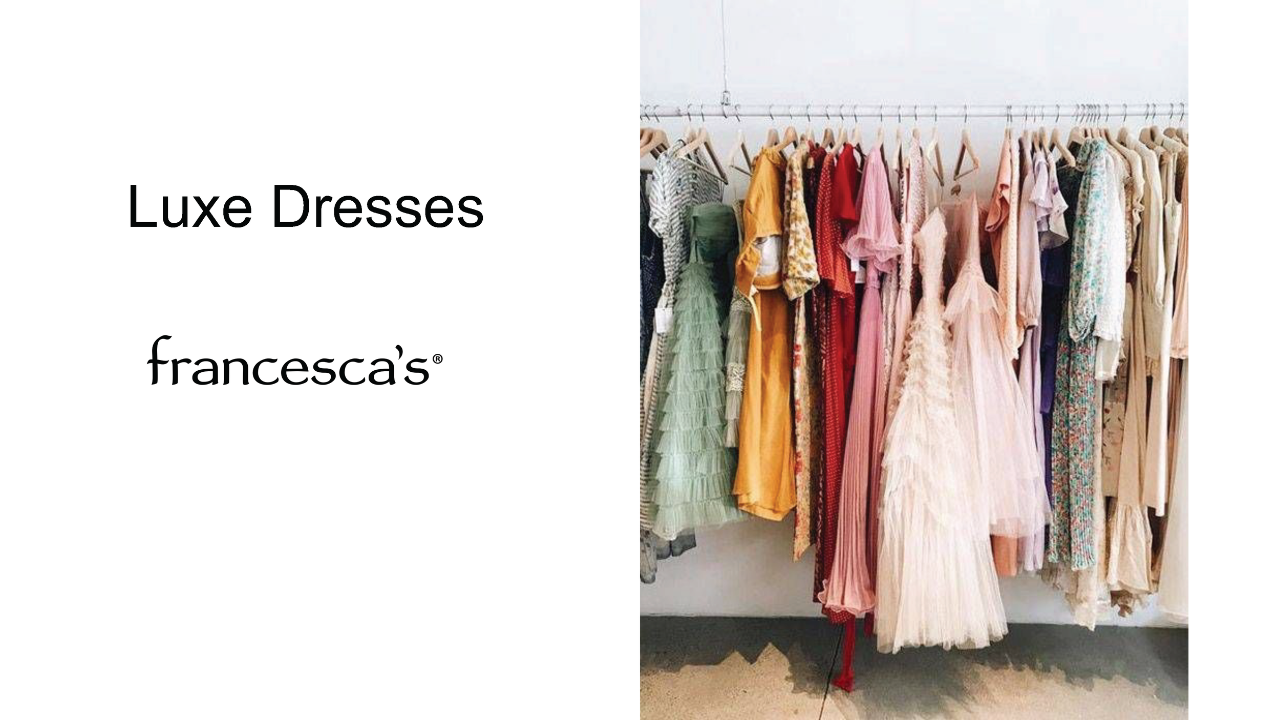 Luxe Dresses