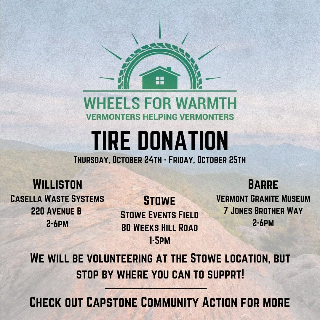 We all know how expensive vehicles tires can be. We also know that living in Vermont, a reliable vehicle is crucial to getting to work, taking care of the family, getting to rugby practice 👀, among many other things. 

Capstone Community Action is h