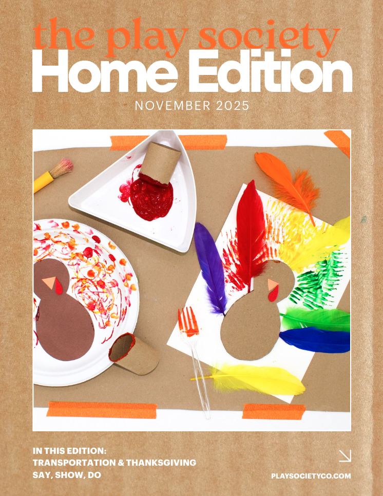 Cover of The Play Society Home Edition magazine for November 2025, featuring Thanksgiving-themed arts and crafts with paper plate turkey, colorful feathers, and craft supplies.