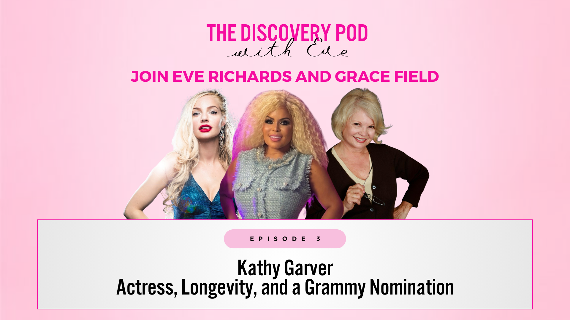 EP3: Kathy Garver — Actress, Longevity, and a Grammy Nomination