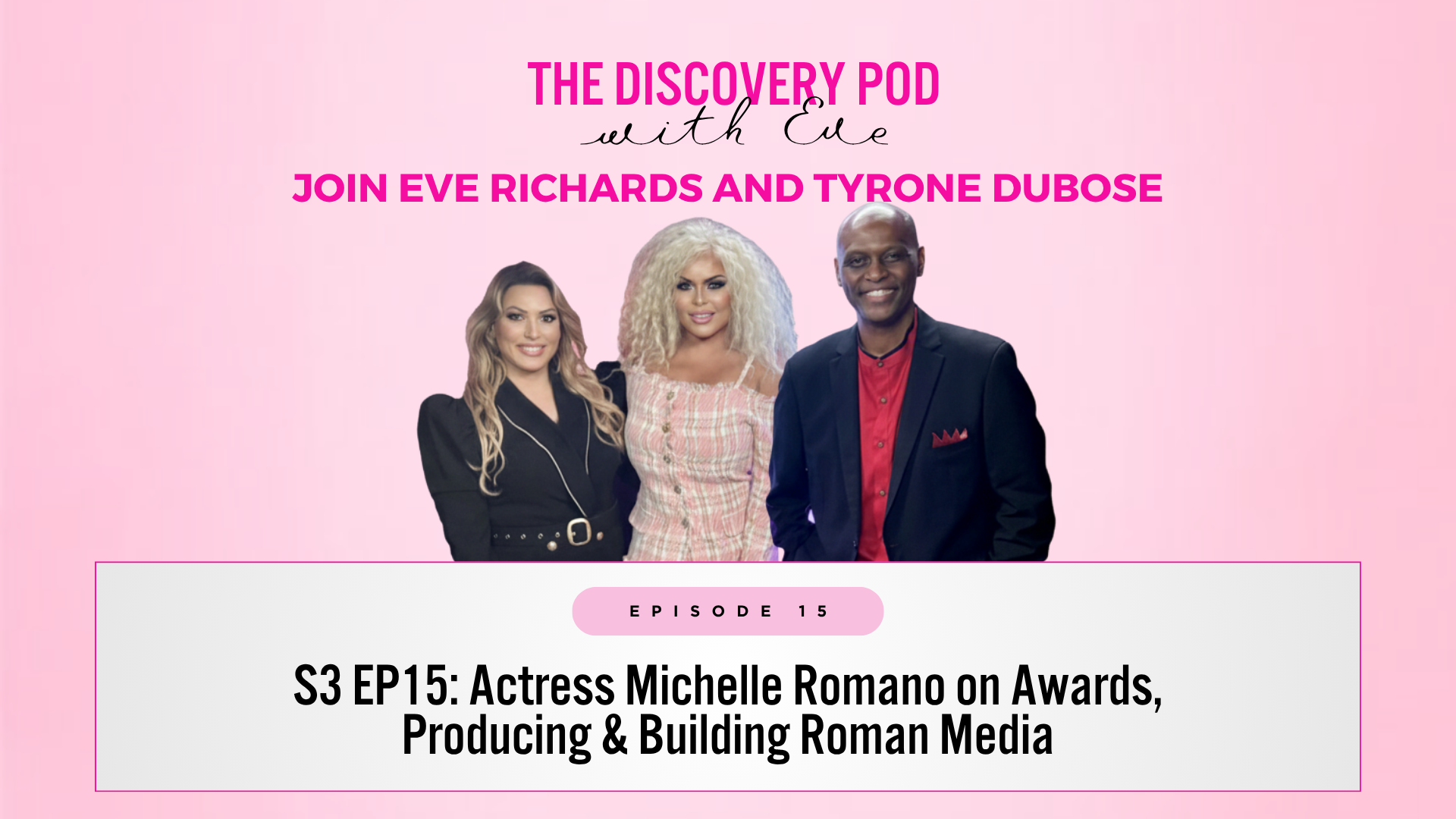 S3 EP15: Actress Michelle Romano on Awards, Producing &amp; Building Roman Media