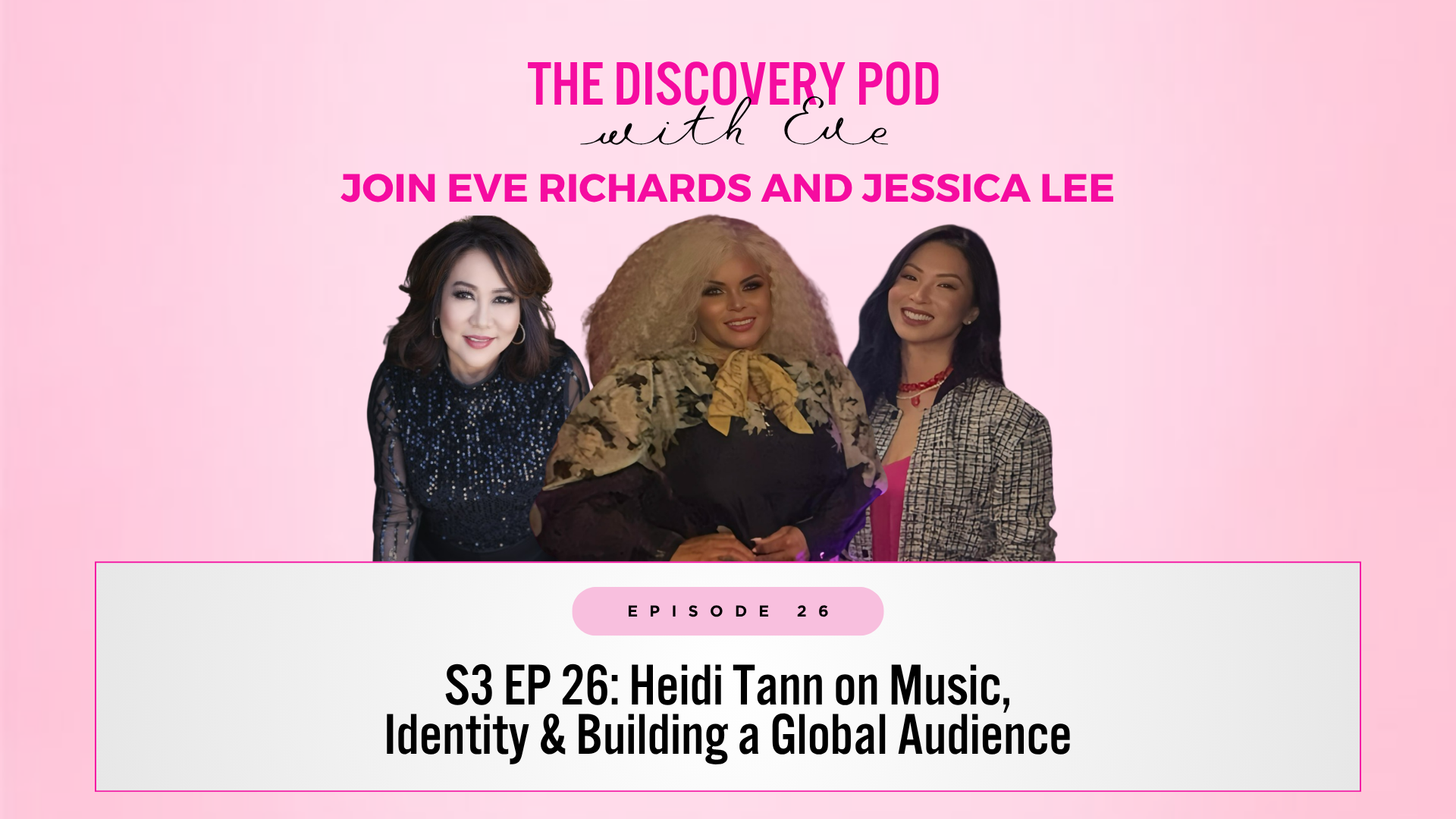 S3 EP 26: Heidi Tann on Music, Identity &amp; Building a Global Audience