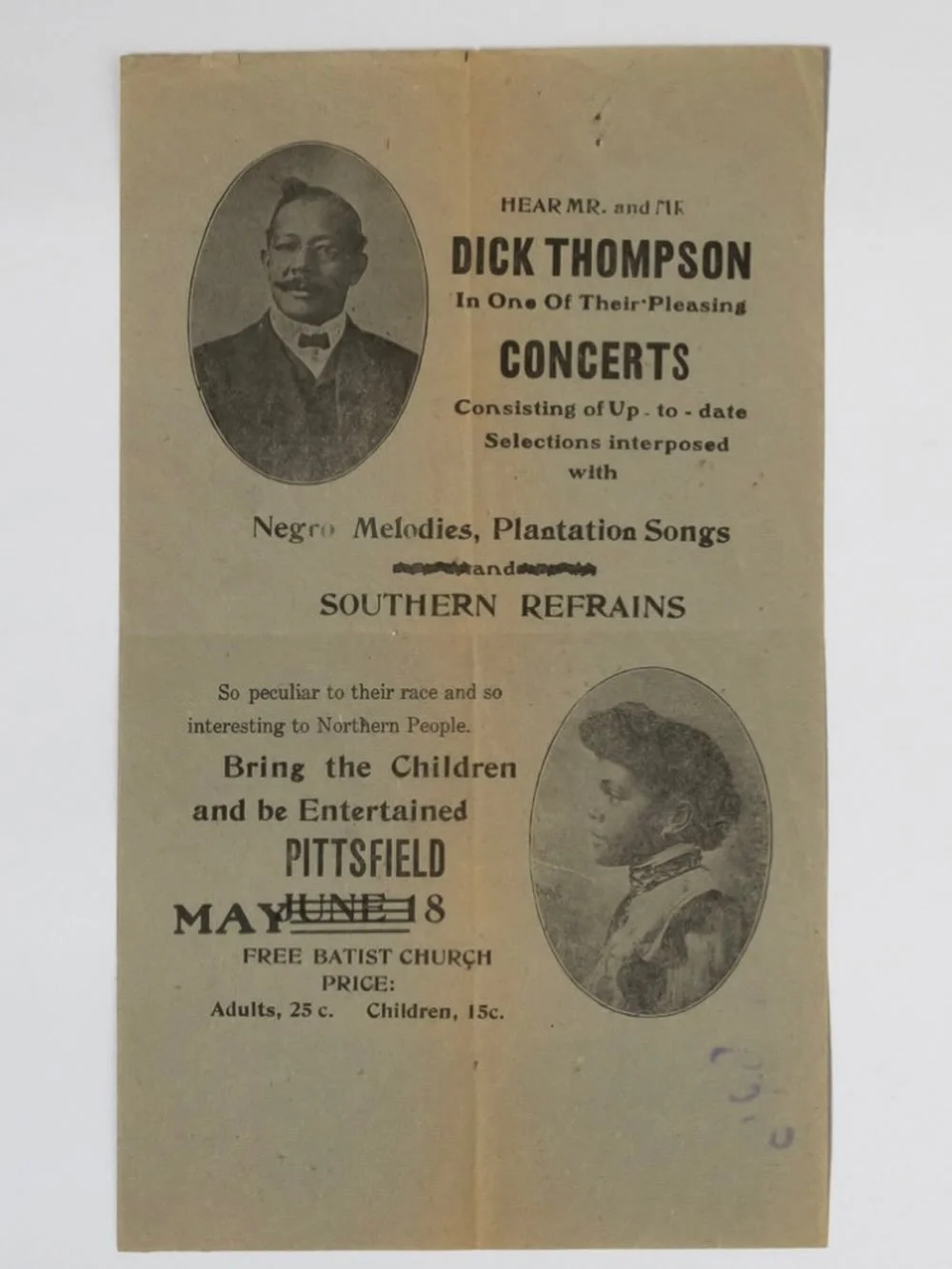 Catalogue 1 Highlight
Item 6: Hear Mr. And Mrs. Dick Thompson&hellip; [N.D.]

Following Emancipation, Black performers brought the sacred spirituals they had sung in praise houses, cotton fields, and brush arbors onto public stages. While these event