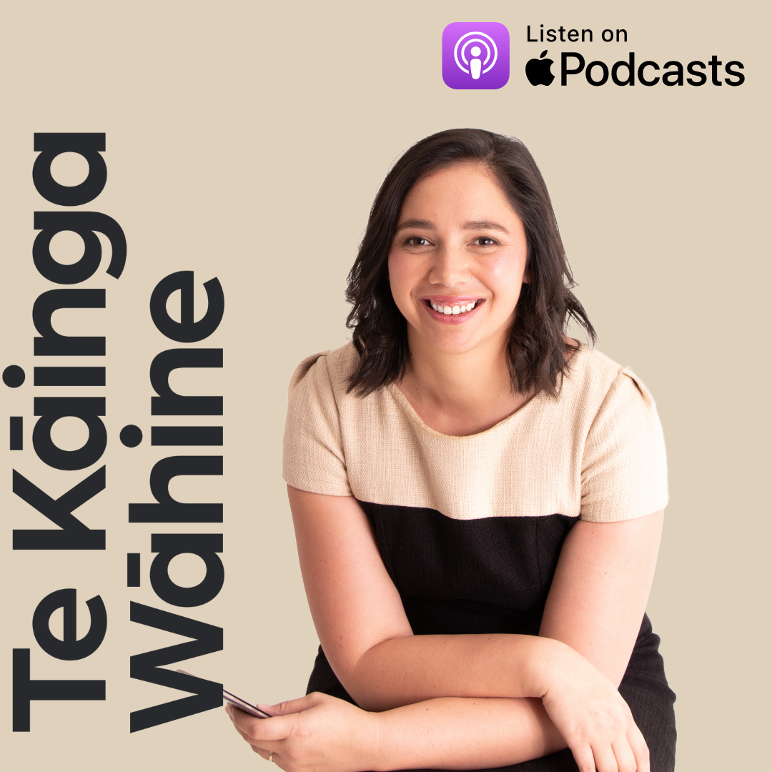 Te Kāinga Wāhine Podcast with Apple Podcast link