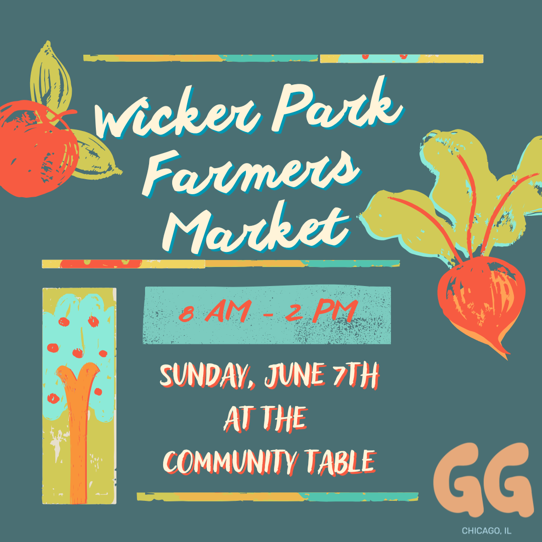 Wicker Park Farmers Market - Community Table