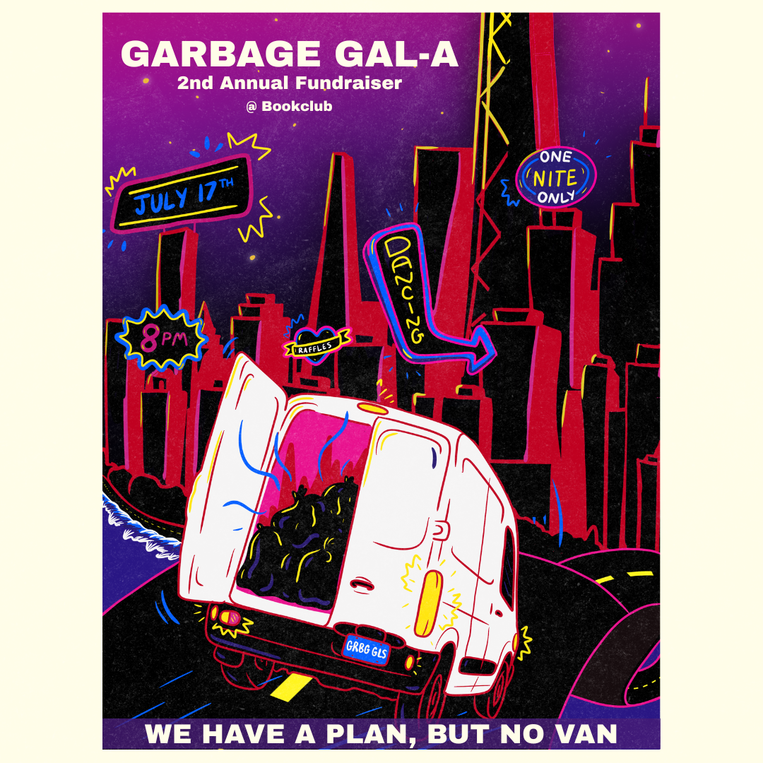 2nd Annual Garbage Gal-A Fundraiser