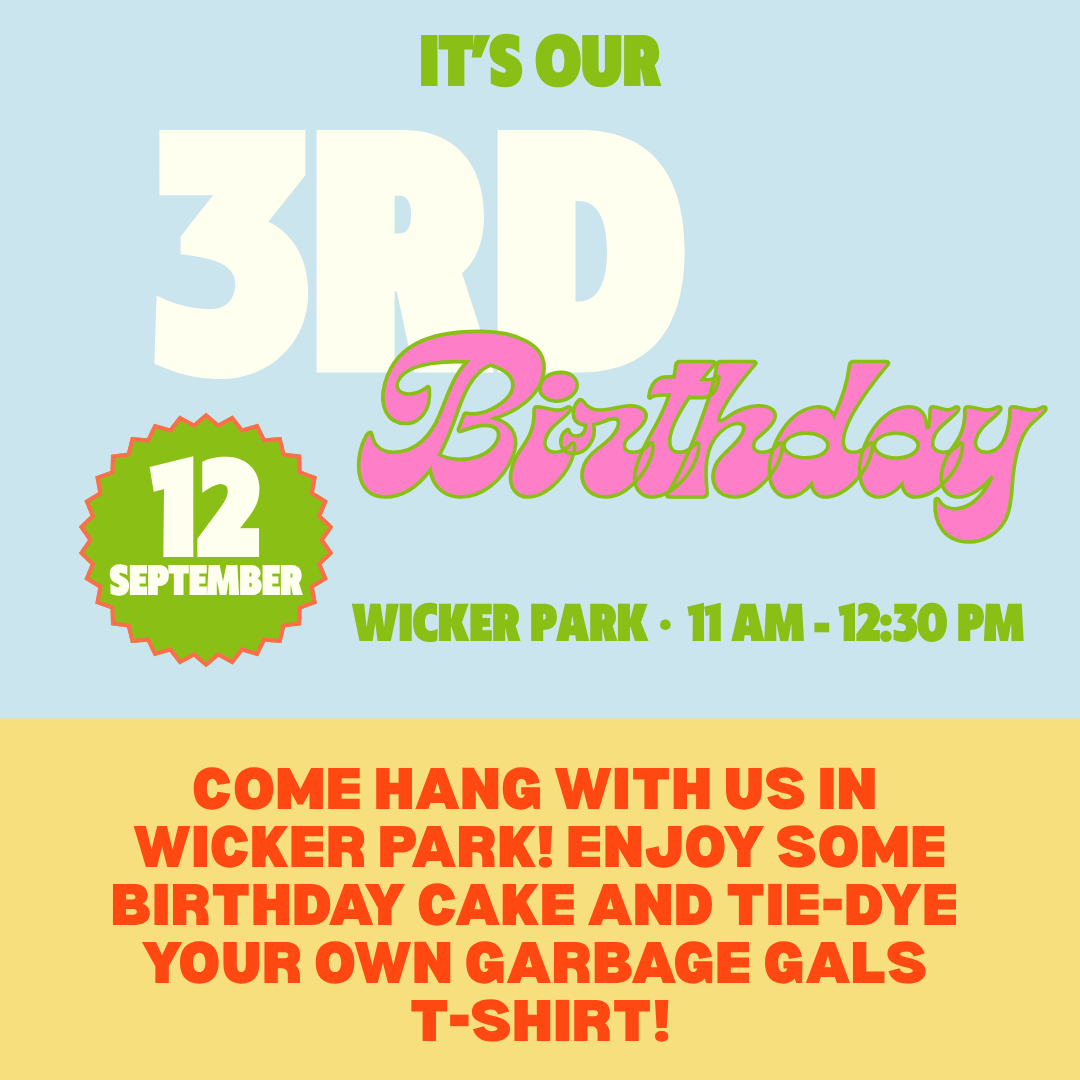 Garbage Gals 3rd Birthday Party