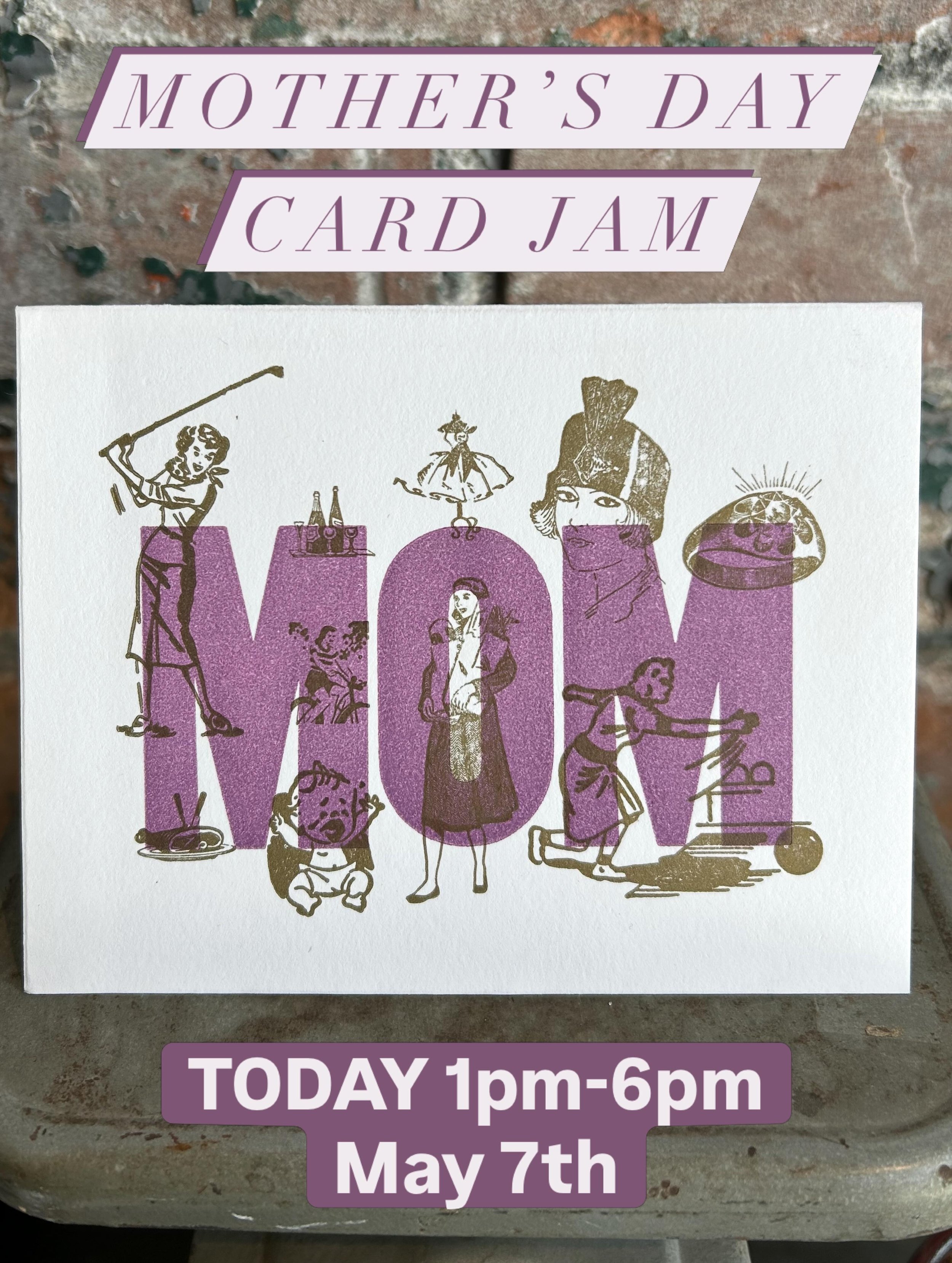Kick off Mother&rsquo;s Day weekend with a Mother themed Card Jam! Join us Today from 1pm-6pm to print one of our Vintage Inspired Letterpress designs ($5 each). See ya soon! 
.
.
.
#detroit #cardjam #letterpress #signalreturn