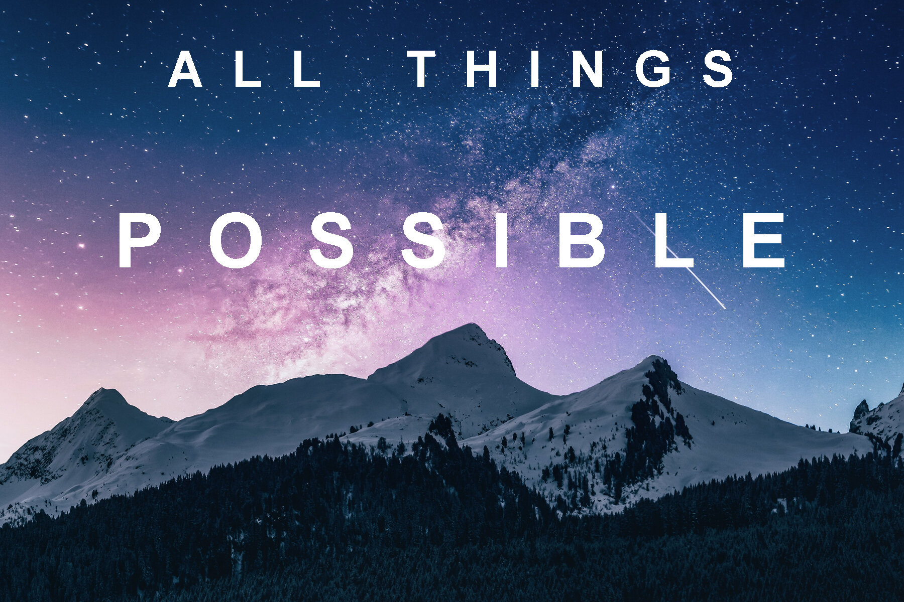 All Things Possible: Overcoming Rejection