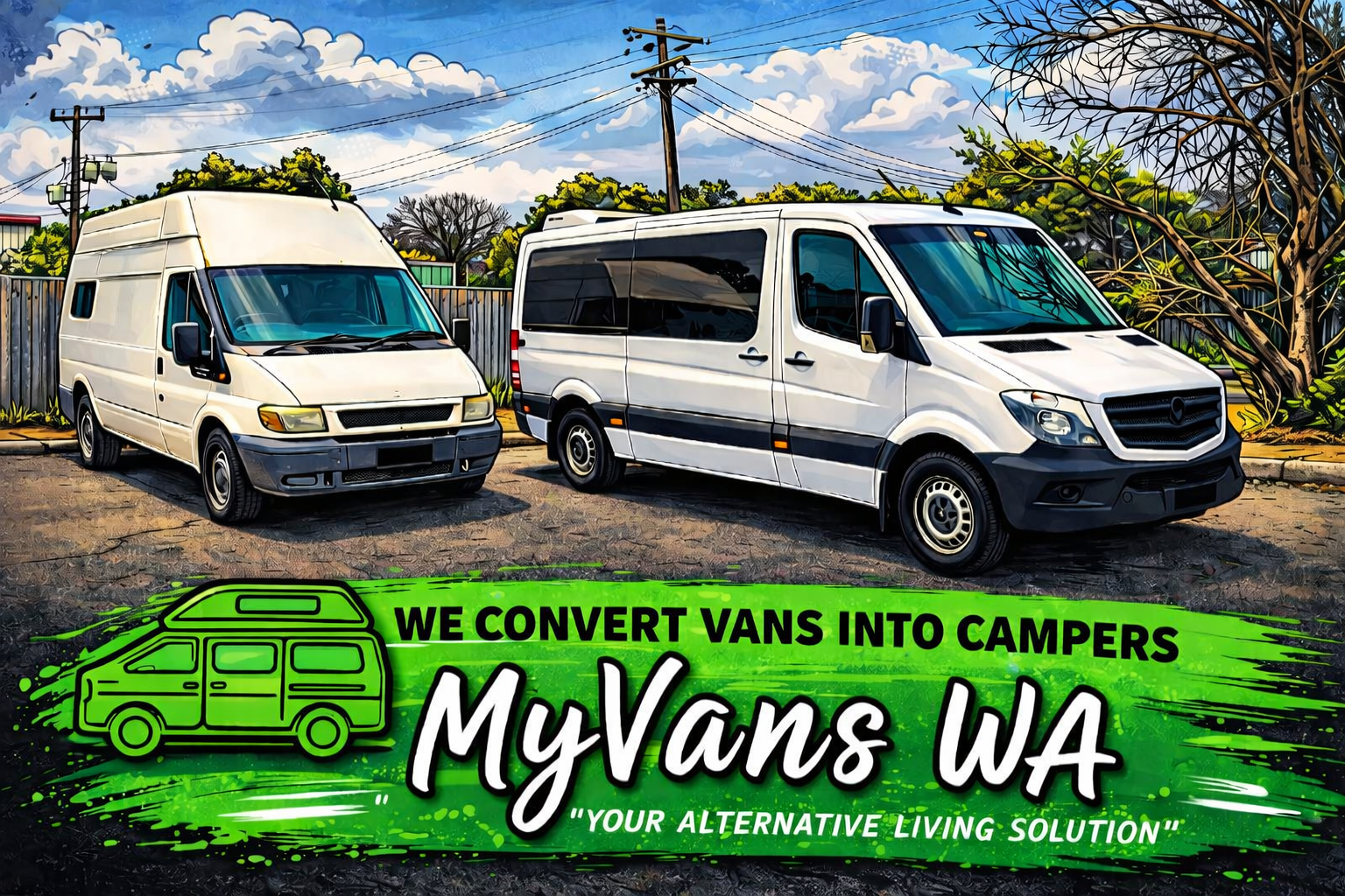 Two white converted vans parked in an outdoor lot, with a bright green banner at the bottom that reads "We convert vans into campers MyVans WA 'Your Alternative Living Solution'".