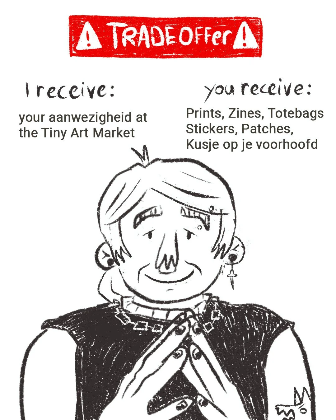 Aankomende zaterdag sta ik op de Tiny Art Market met printjes, stickers en andere meuk :)

Toevallig in de buurt van Delft? KOM LANGS!

xXx Ren&eacute;e