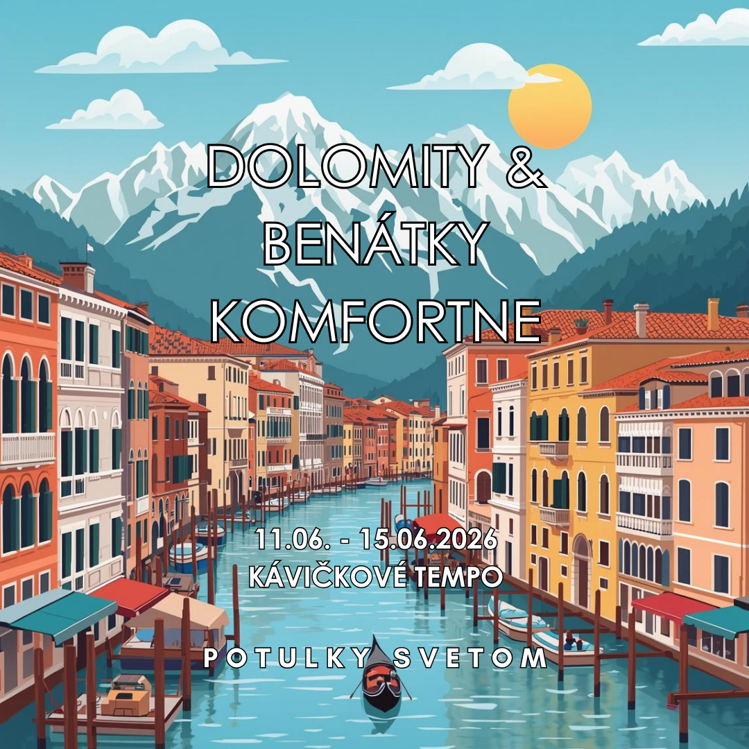 Dolomity & Benátky komfortne
