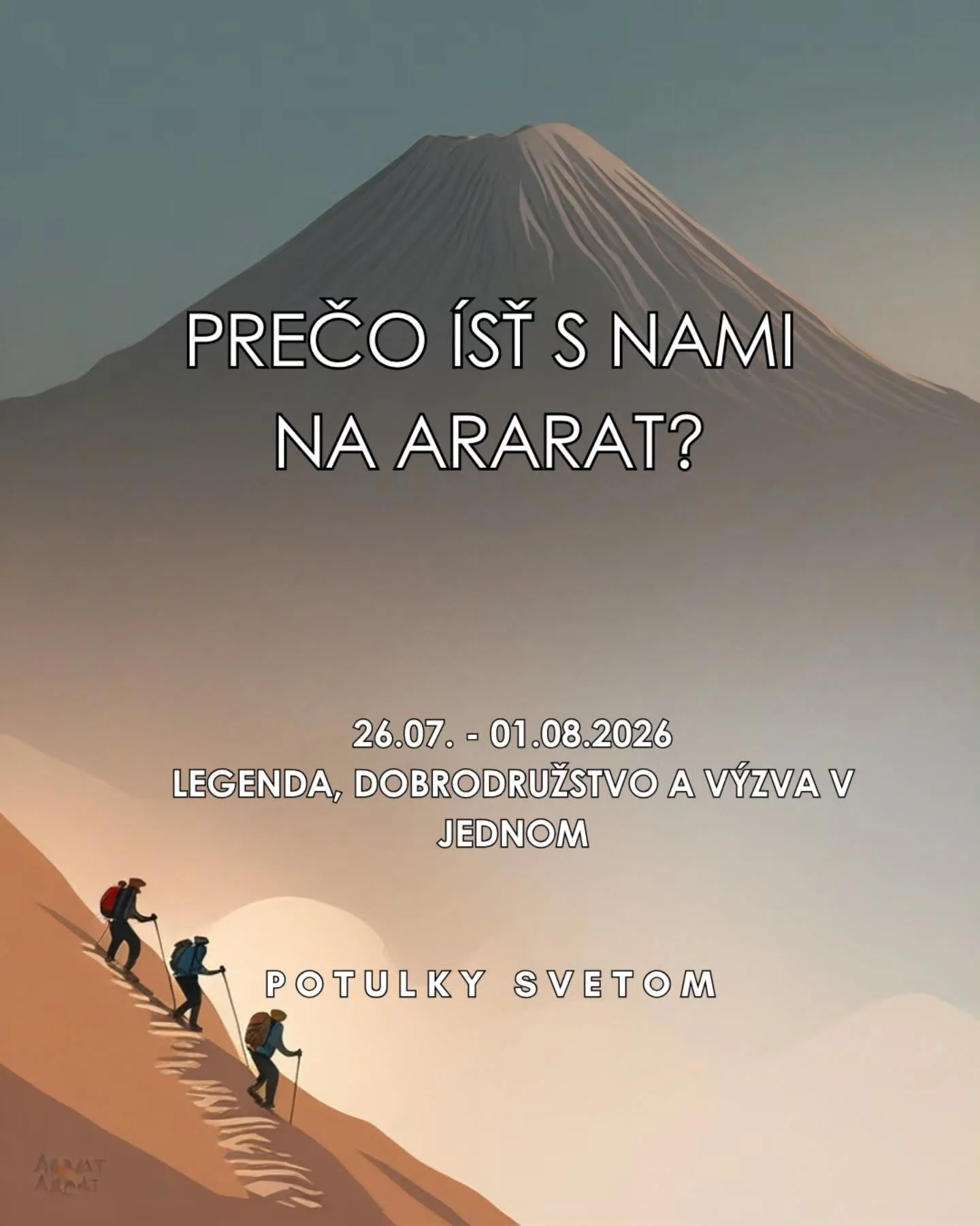 Ararat - legenda, dobrodružstvo a v&yacute;zva v jednom
26.07. - 01.08.2026