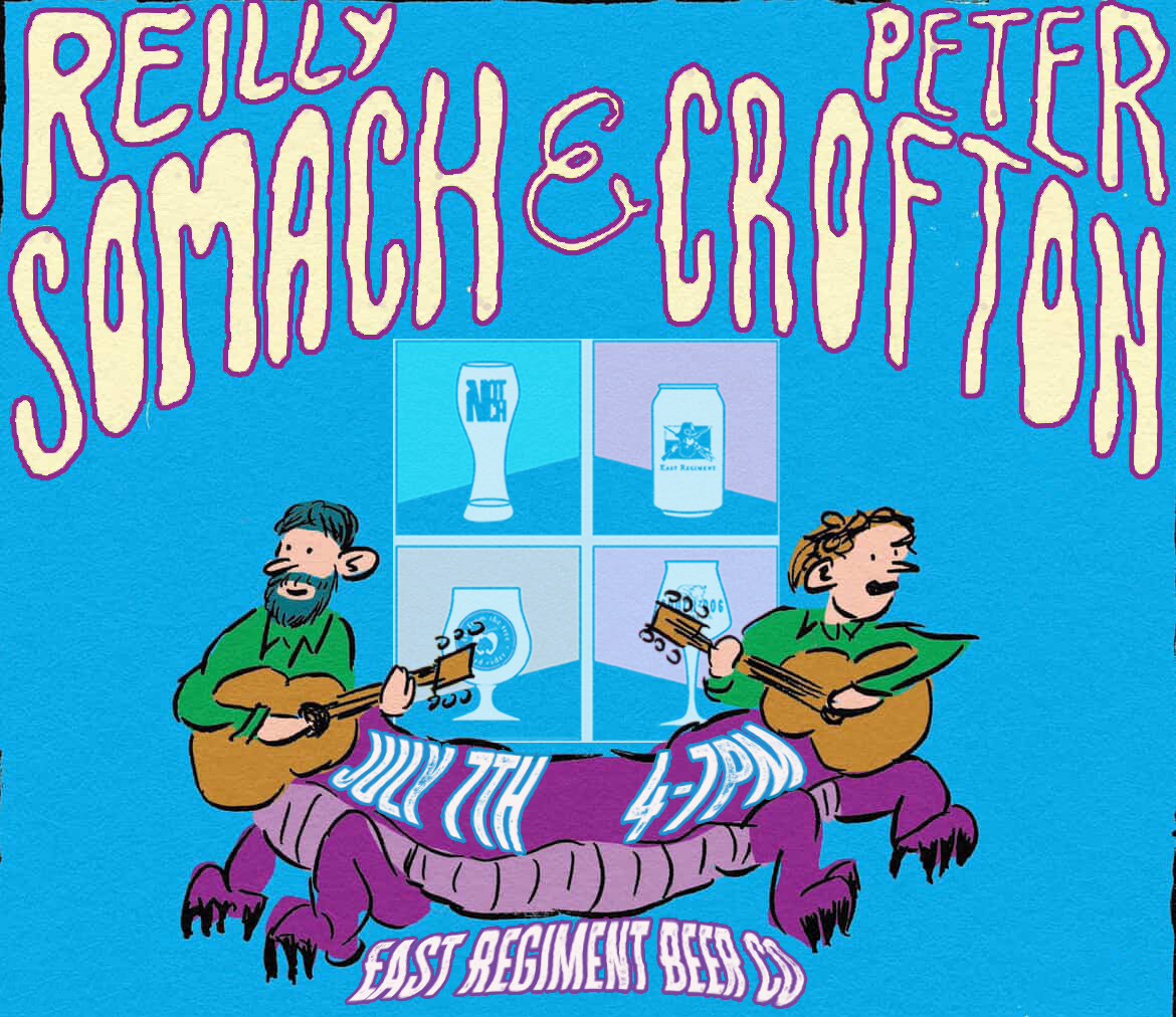 Reilly Somach & Pete Crofton (And Friends)