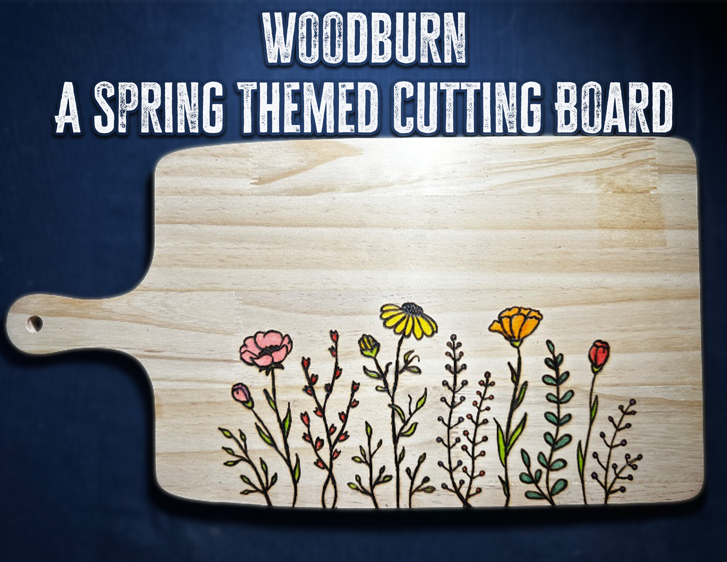Create at Woodburned Cutting Board 