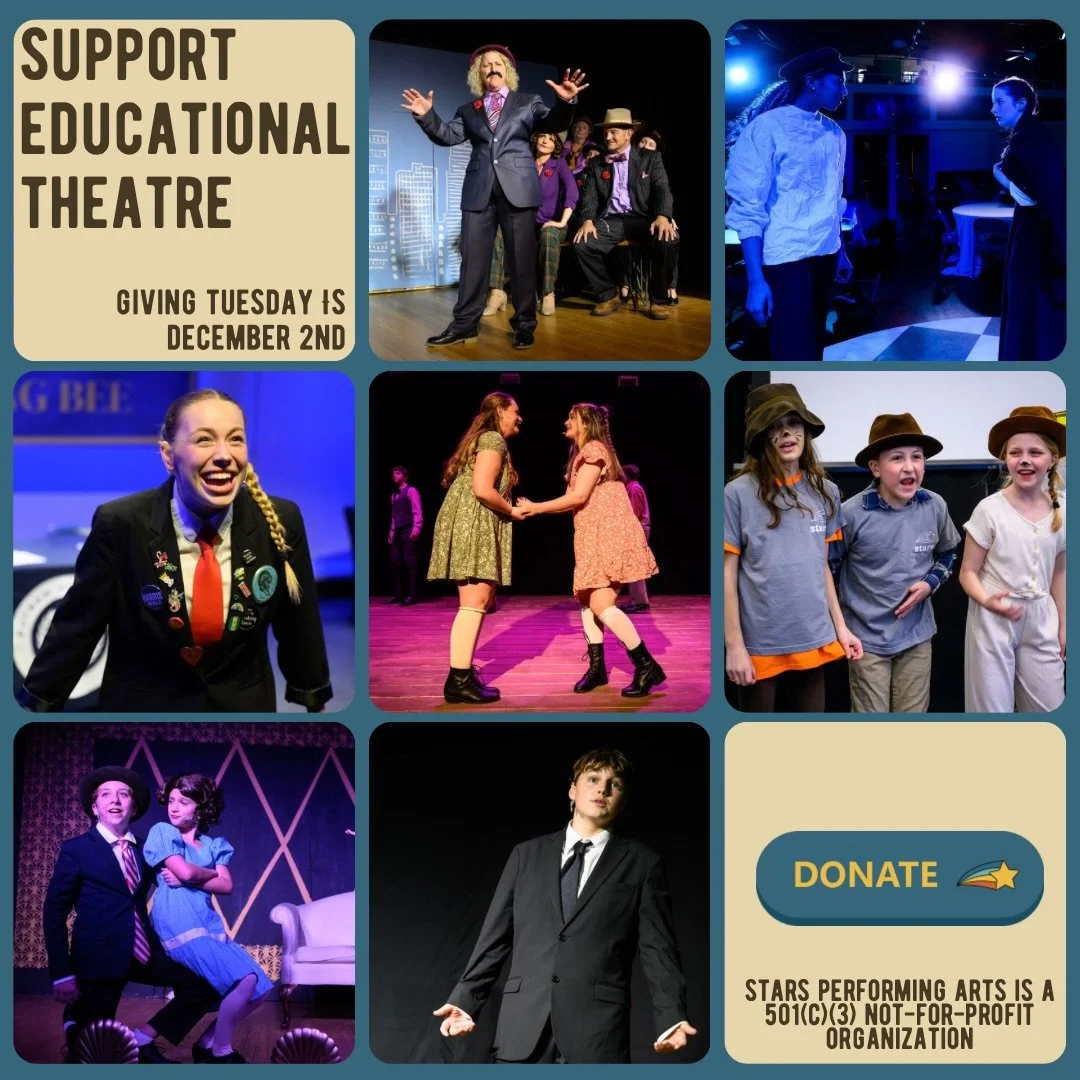 STARS Performing Arts is proud to provide high quality theatre education experiences for all ages. Help us continue doing what we love by including us in your end of year giving plans! 

Tomorrow is Giving Tuesday- consider supporting us with a donat