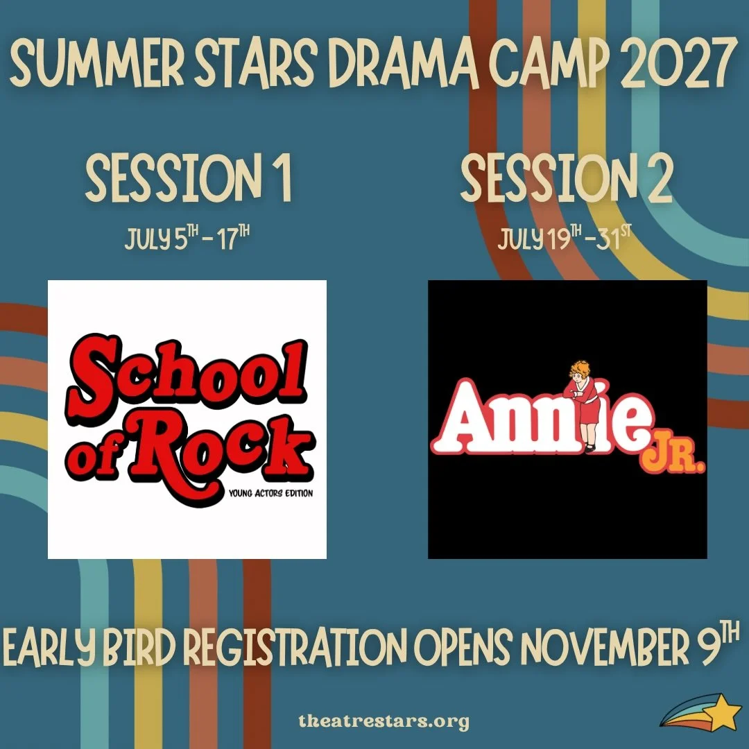 Announcing our summer 2027 camp shows!

Mark your calendars- early bird registration opens November 9th!