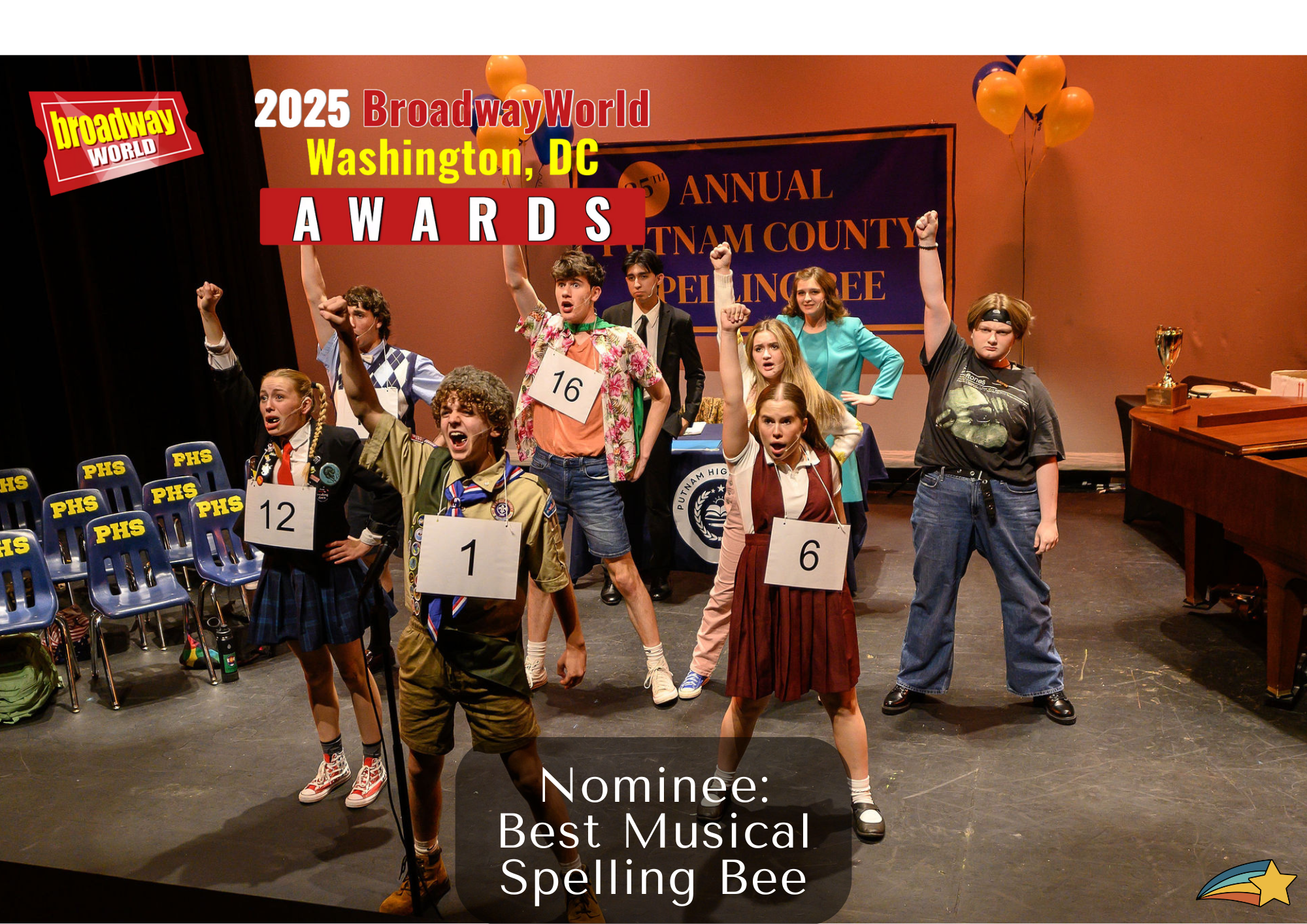 A scene from a school play or musical with students dressed in costumes on stage, some holding signs with numbers, raising fists, and expressing excitement. Background includes chairs with 'PHS' labels, balloons, and a banner for the event. The text overlay indicates it is for the 2025 Broadway World Awards in Washington, D.C., with a nominee for Best Musical Spelling Bee.