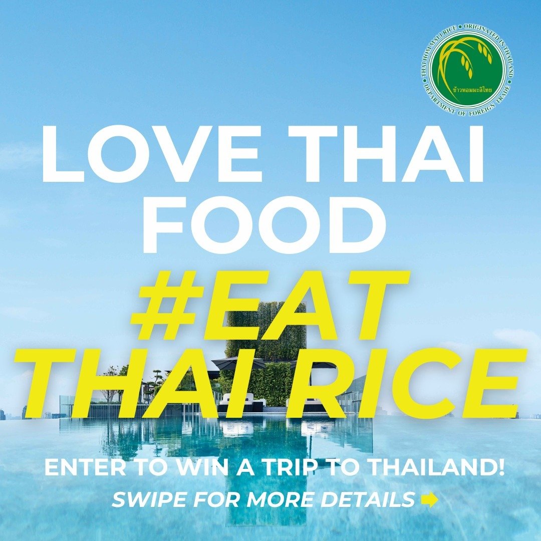 Calling all chefs, foodies, and home cooks - celebrate the captivating flavors of Thai Hom Mali Rice by winning a trip for two to Thailand! ✈️🍚🇹🇭

How to enter this year's #LoveThaiFoodEatThaiRice contest for a chance to win:

TO ENTER:
🟢Follow o