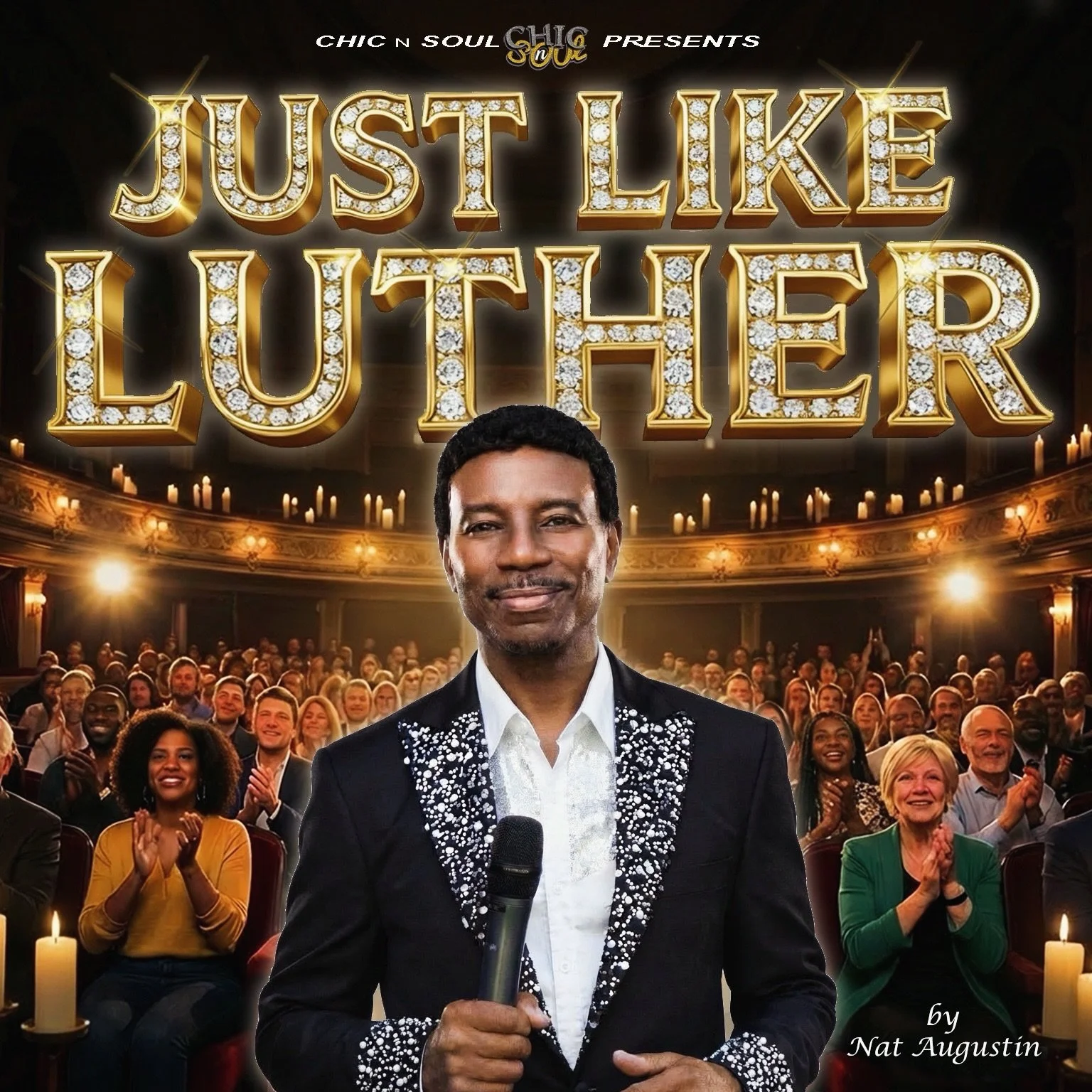 Get ready to experience the magic of Luther Vandross like never before with Just Like Luther this ! @chicnsoulevents ✨

Starring the incredible Nat Augustin, whose rich, soulful vocals capture the smooth velvet sound of Luther himself, this spectacul