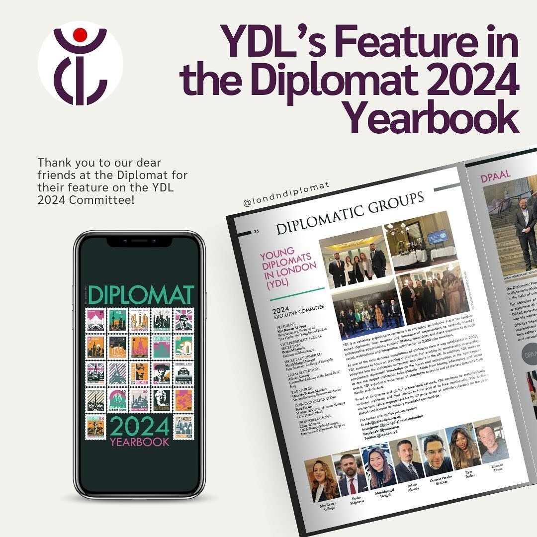 We are grateful to @londndiplomat for showcasing the dynamic spirit of Young Diplomats in London in their 2024 yearbook!

We always endeavor to foster connections and diplomatic excellence, and are honored to continue this fruitful collaboration with