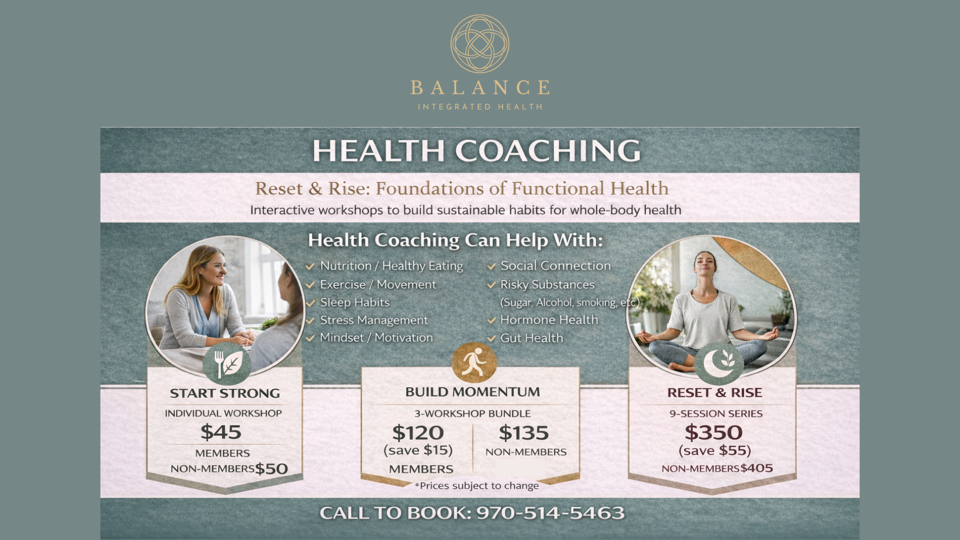 Flyer for health coaching workshops titled 'Reset & Rise: Foundations of Functional Health' offered by Balance Integrated Health. Features three sections: Start Strong individual workshop ($45 members, $50 non-members), Build Momentum 3-workshop bundle ($120 members, $135 non-members), and Reset & Rise 9-session series ($350 non-members, $405 non-members). Contact number 970-514-5463.