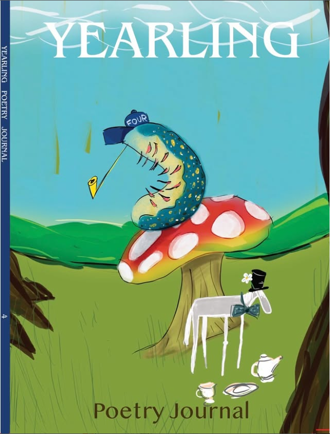 A blue caterpillar with a golf club and blue cap that reads "Four" sits on top of a red mushroom with white speckles; text reads "Yearling Poetry Journal"