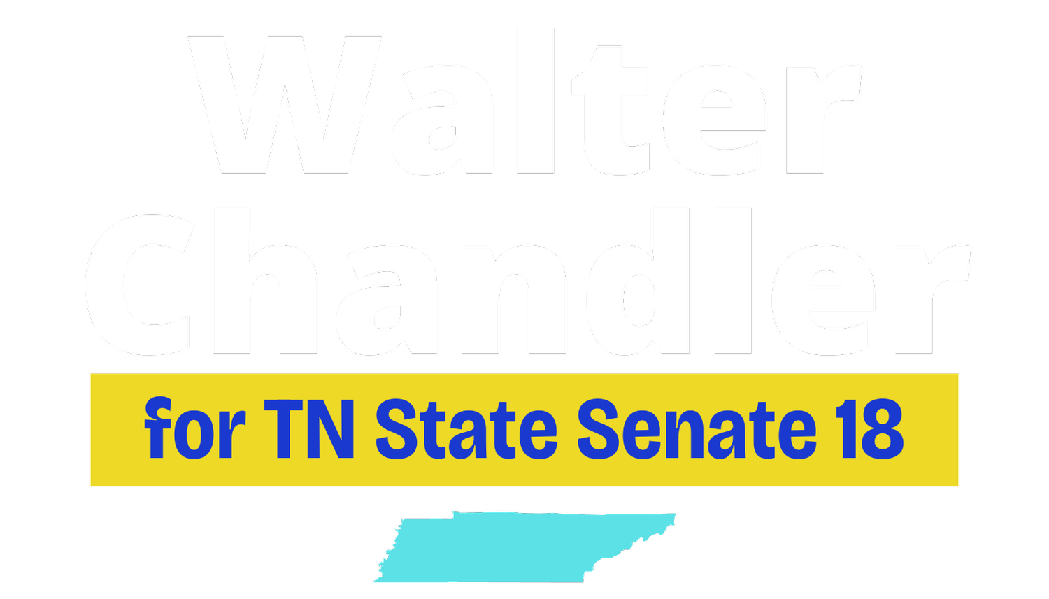 Walter Chandler for Senate