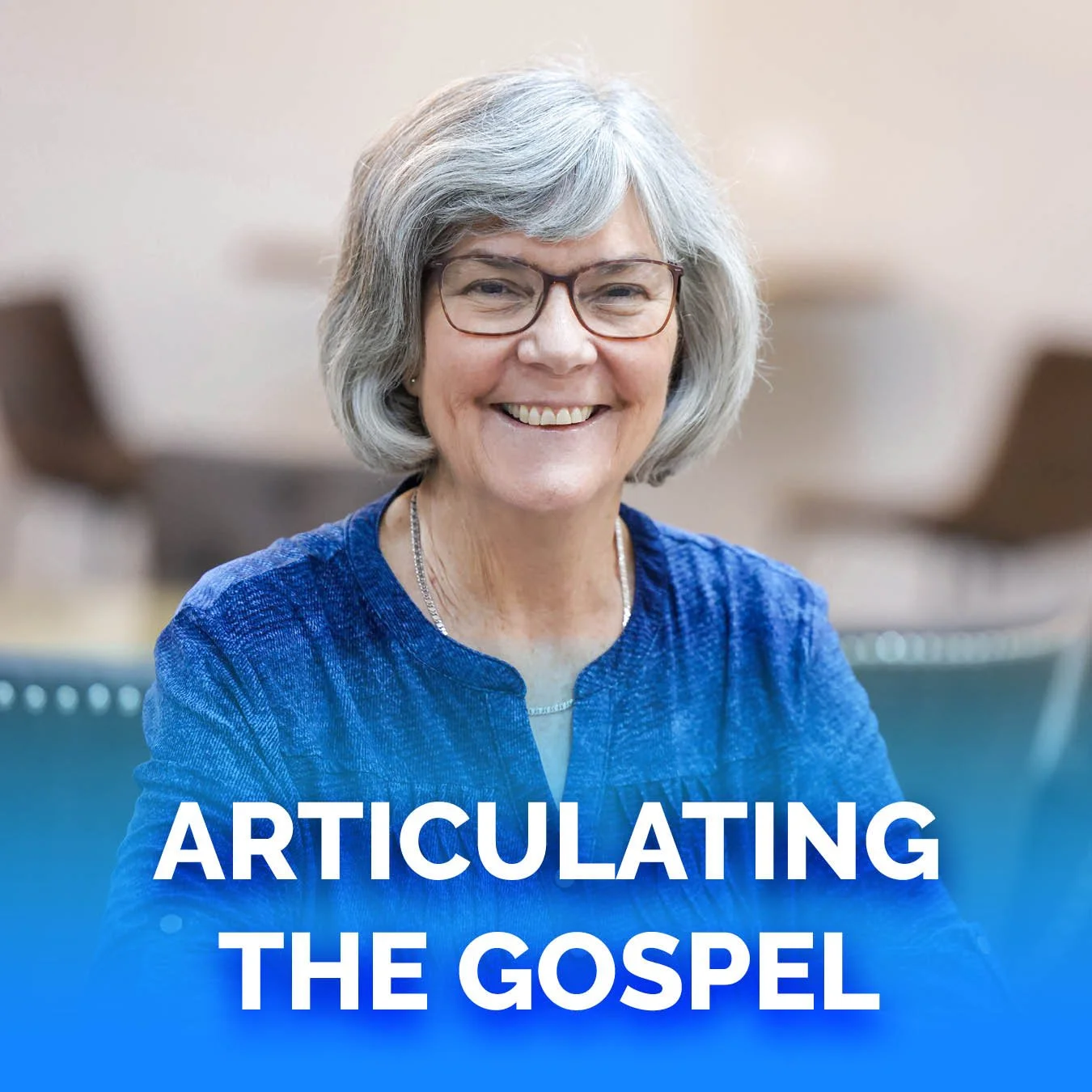 Articulating The Gospel